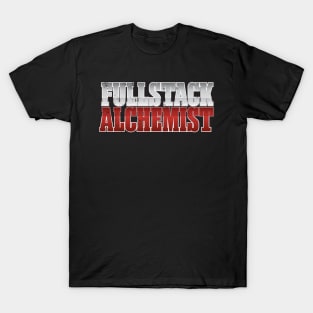 Fullstack Alchemist T-Shirt